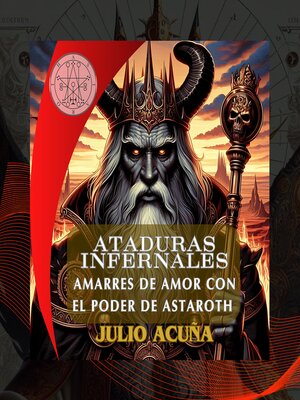 cover image of Amarres De Amor Con El Poder De Astaroth